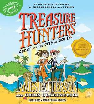 Treasure Hunters: Quest for the City of Gold de James Patterson