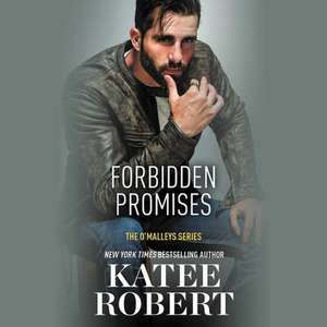 Forbidden Promises de Katee Robert