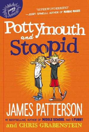 Pottymouth and Stoopid de James Patterson