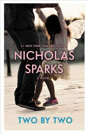 Two by Two de Nicholas Sparks