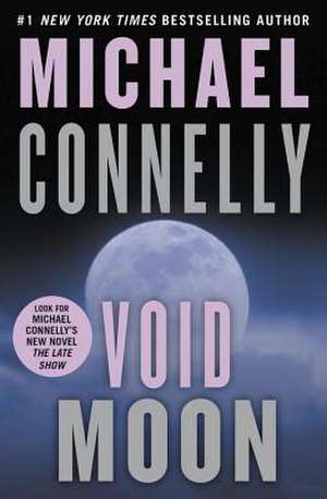 Void Moon de Michael Connelly