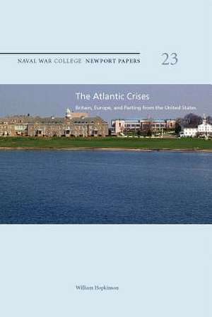 The Atlantic Crises de William Hopkinson