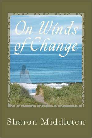 On Winds of Change: For 6 String Ukulele de Sharon Middleton