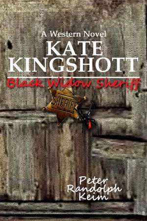 Black Widow Sheriff de Peter Randolph Keim