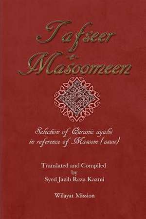 Tafseer E Masoomeen de Wilayat Mission