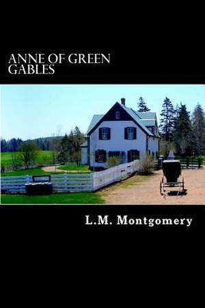 Anne of Green Gables de L. M. Montgomery