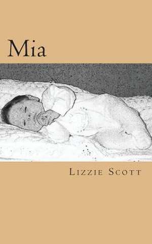 MIA de Lizzie Scott