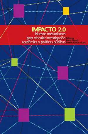 Impacto 2.0 de Bruce Girard