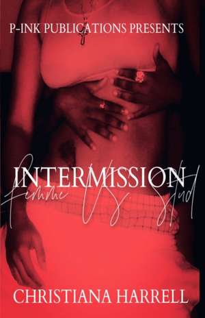 Intermission de Christiana Harrell