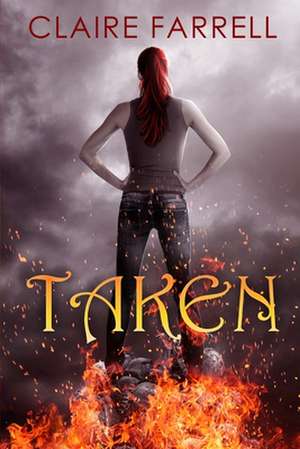 Taken: (Ava Delaney #4) de Claire Farrell