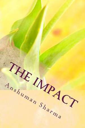 The Impact de MR Anshuman Sharma