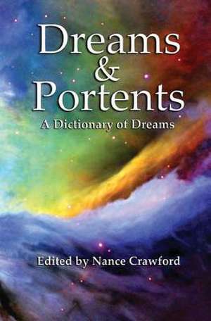 Dreams & Portents de Nance Crawford