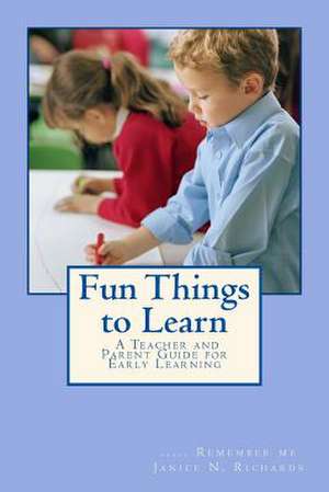 Fun Things to Learn de MS Janice N. Richards