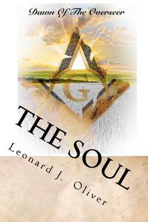 The Soul de MR Leonard J. Oliver