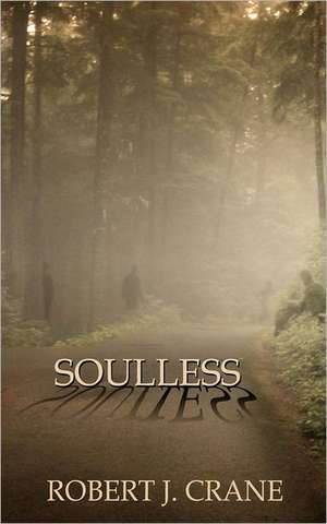 Soulless: The Girl in the Box, Book 3 de Robert J. Crane