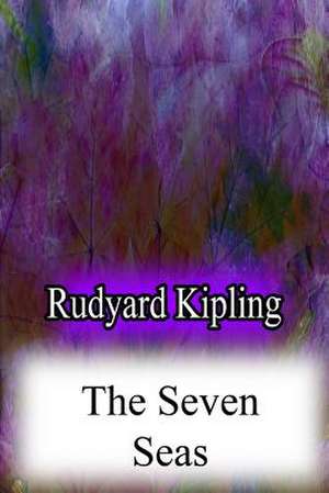 The Seven Seas de Rudyard Kipling