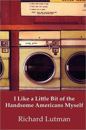 I Like a Little Bit of the Handsome Americans Myself: Background Music in Daily Life That Can Enhance Your Growth de MR Richard a. Lutman