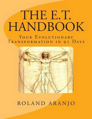 The E.T. Handbook de Roland Aranjo