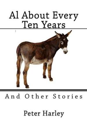 Al about Every Ten Years: Miracle of the Lights de Peter R. Harley