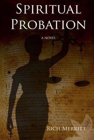 Spiritual Probation de Rich Merritt