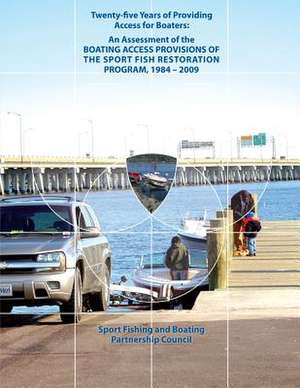 Twenty-Five Years of Providing Access for Boaters de U. S. Department of the Interior