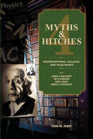 Myths & Hitches 4 de Don M. Ferry