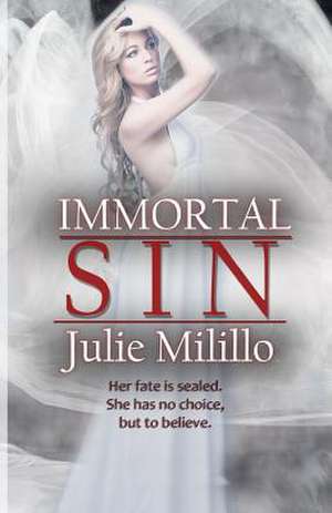 Immortal Sin de Julie Milillo