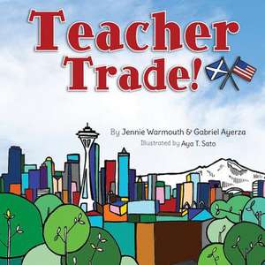 Teacher Trade! de Jennie M. Warmouth