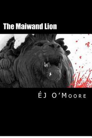 The Maiwand Lion de E. J. O'Moore