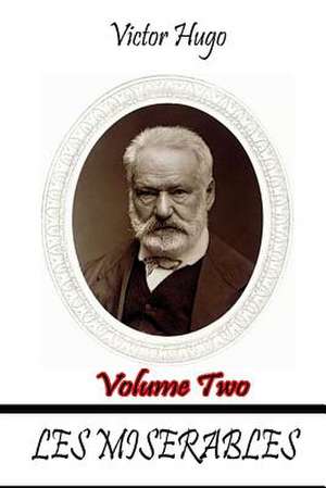 Les Miserables Volume Two de Victor Hugo