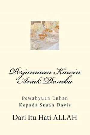 Perjamuan Kawin Anak Domba: Second Edition de Susan Davis