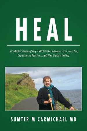 Heal de Sumter M. Carmichael MD