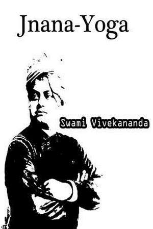 Jnana-Yoga de Swami Vivekananda