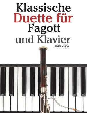 Klassische Duette Fur Fagott Und Klavier de Javier Marco