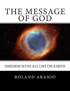 The Message of God de Roland Aranjo