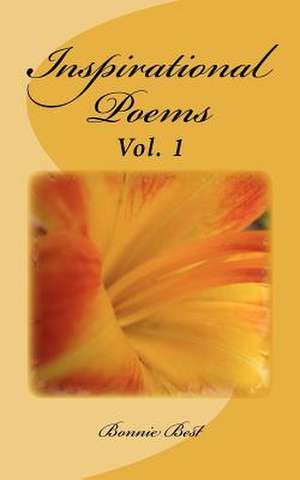 Inspirational Poems Vol. 1 de Bonnie Best