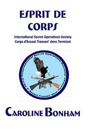 Esprit de Corps de MS Caroline Bonham