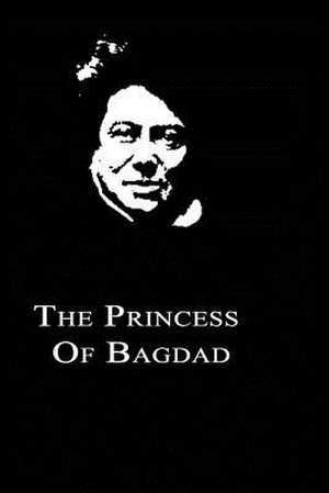 The Princess of Bagdad de Alexandre Dumas