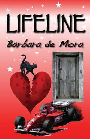 Lifeline de Barbara De Mora