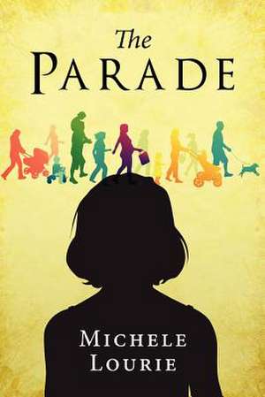 The Parade de Michele Lourie