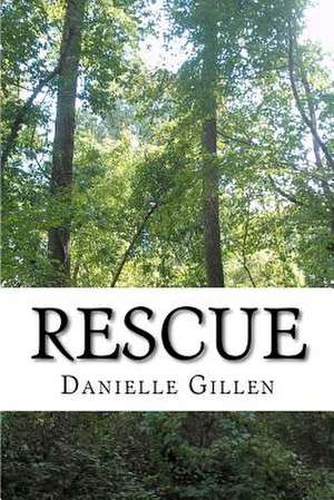 Rescue de Danielle Gillen