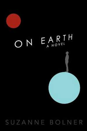 On Earth de Suzanne Bolner