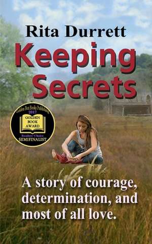 Keeping Secrets de Rita G. Durrett