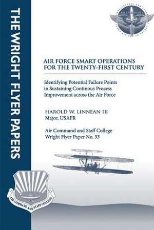 Air Force Smart Operations for the Twenty-First Century de III Major Usafr Harold W. Linnean