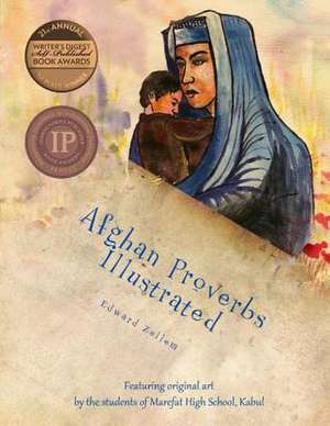 Afghan Proverbs Illustrated de Edward Zellem