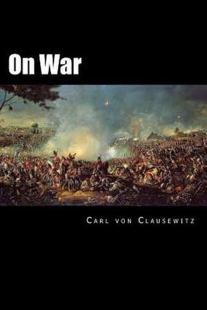 On War de Carl Von Clausewitz