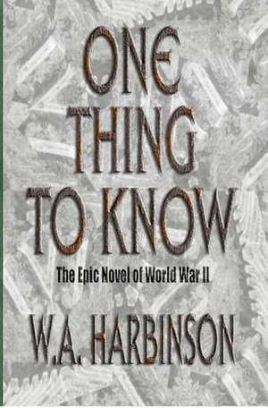 One Thing to Know de MR W. a. Harbinson