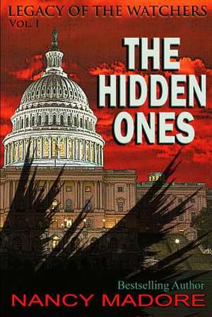 The Hidden Ones de Nancy Madore