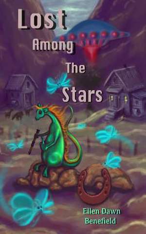 Lost Among the Stars de Ellen Dawn Benefield