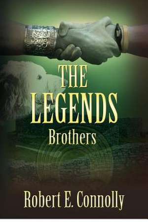 The Legends de MR Robert E. Connolly